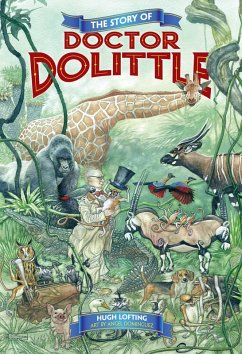 The Story of Doctor Dolittle (eBook, ePUB) - Lofting, Hugh