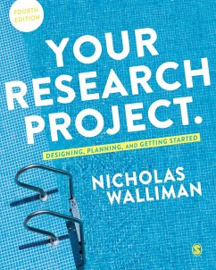 Your Research Project (eBook, PDF) - Walliman, Nicholas Stephen Robert Stephen Robert