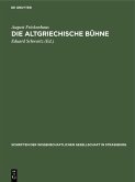 Die altgriechische Bühne (eBook, PDF)