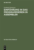 Einführung in das Programmieren in ASSEMBLER (eBook, PDF)