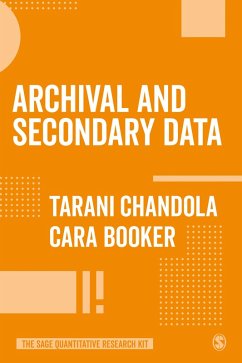 Archival and Secondary Data (eBook, ePUB) - Chandola, Tarani; Booker, Cara