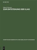 Zur Entstehung der Ilias (eBook, PDF) Zur Entstehung der Ilias (eBook, PDF)