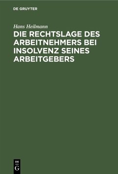 Cover Die Rechtslage des Arbeitnehmers bei Insolvenz seines Arbeitgebers (eBook, PDF)