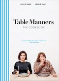 Table Manners: The Cookbook (eBook, ePUB)