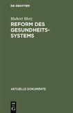 Reform des Gesundheitssystems (eBook, PDF)