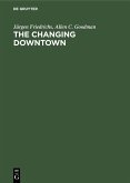 The Changing Downtown (eBook, PDF)