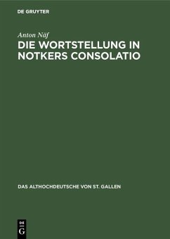 Die Wortstellung in Notkers Consolatio (eBook, PDF) - Näf, Anton