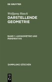 Axonometrie und Perspektive (eBook, PDF) Axonometrie und Perspektive (eBook, PDF)