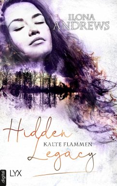 Hidden Legacy - Kalte Flammen (eBook, ePUB) - Andrews, Ilona