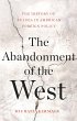 The Abandonment of the West (eBook,... - Bild 1