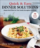 Quick & Easy Dinner Solutions (eBook, ePUB)