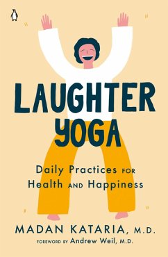 Laughter Yoga (eBook, ePUB) - Kataria, Madan