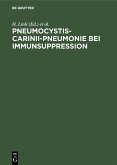 Pneumocystis-carinii-Pneumonie bei Immunsuppression (eBook, PDF)