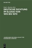 Deutsche Dichtung im Elsaß von 1815 bis 1870 (eBook, PDF)