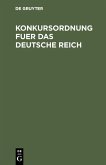 Konkursordnung fuer das Deutsche Reich (eBook, PDF)