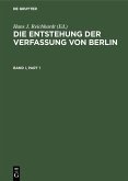 Die Entstehung der Verfassung von Berlin (eBook, PDF)