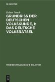 Grundriß der deutschen Volkskunde, I: Das deutsche Volksrätsel (eBook, PDF)