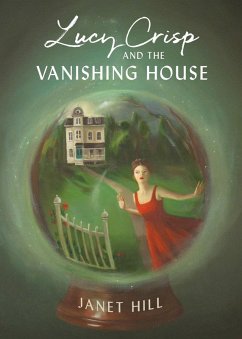 Cover Lucy Crisp and the Vanishing House (eBook, ePUB)