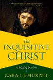 The Inquisitive Christ (eBook, ePUB)