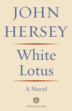 White Lotus (eBook, ePUB) - Hersey, John