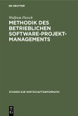 Methodik des betrieblichen Software-Projektmanagements (eBook, PDF)