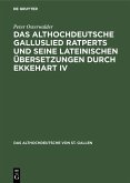 Das althochdeutsche Galluslied Ratperts und seine lateinischen Übersetzungen durch Ekkehart IV (eBook, PDF)