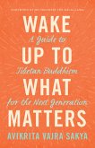 Wake Up to What Matters (eBook, ePUB)