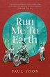 Run Me to Earth (eBook, ePUB) - Bild 1