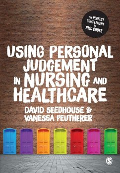 Using Personal Judgement in Nursing and Healthcare - Seedhouse, David;Peutherer, Vanessa