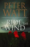 To Ride the Wind: Volume 6