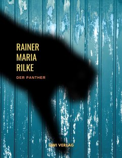 Der Panther (Gedichte) - Rilke, Rainer Maria