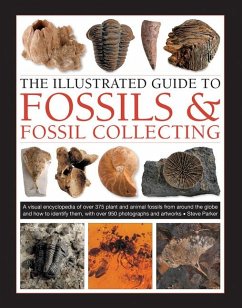 Fossils & Fossil Collecting, The Illustrated Guide to - Parker, Steve