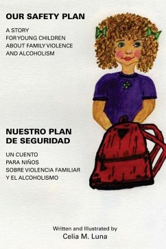 Our Safety Plan; Nuestro Plan De Seguridad - Luna, Celia M.