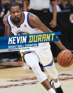 Kevin Durant: Basketball Champion - Chandler, Matt