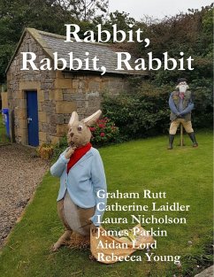 Rabbit, Rabbit, Rabbit - Rutt, Graham; Laidler, Catherine; Nicholson, Laura