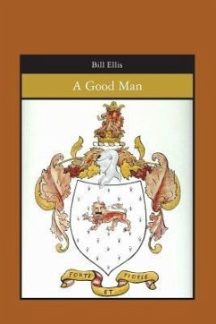A Good Man - Ellis, Bill