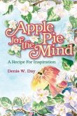 Apple Pie For The Mind: A Recipe For Inspiration
