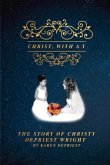 Christ with A Y: The Story of Christy Depriest Wright Volume 1