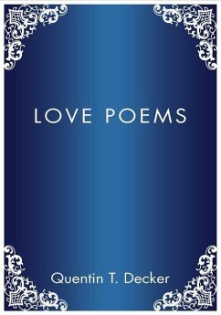 Love Poems - Decker, Quentin T