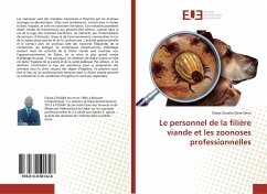 Le personnel de la filière viande et les zoonoses professionnelles - Zouaka Dane-Dena, Elysée