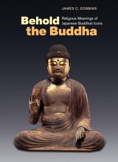 Behold the Buddha - Dobbins, James C
