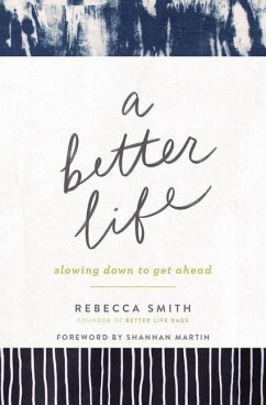 A Better Life - Smith, Rebecca