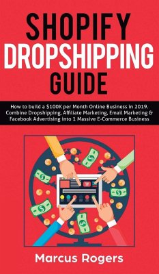 Shopify Dropshipping Guide - Rogers, Marcus