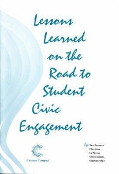 Lessons Learned on the Road to Student Civic Engagement - Germond, Tara; Love, Ellen; Moran, Liz; Moses, Sherita; Raill, Stephanie