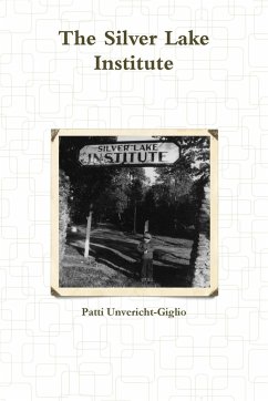 The Silver Lake Institute - Unvericht-Giglio, Patti