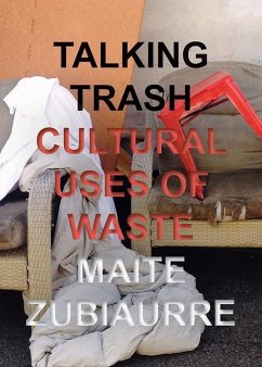 Talking Trash - Zubiaurre, Maite