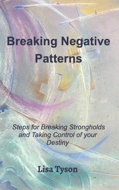 Breaking Negative Patterns - Tyson, Lisa