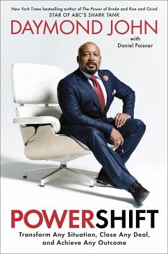 Powershift: Transform Any Situation, Close Any Deal, and Achieve Any Outcome - John, Daymond; Paisner, Daniel
