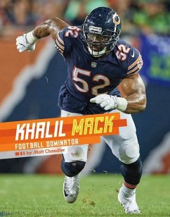 Khalil Mack: Football Dominator - Chandler, Matt