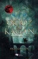 Oguz Kagan - Karanliklar Diyari - Gürsoy, Yigit